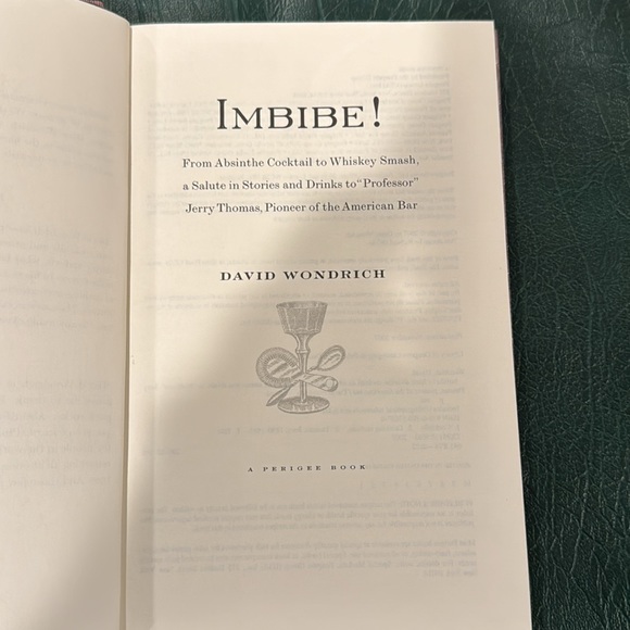 Imbibe! Absinthe Cocktail to Whiskey Smash, cocktail recipes by David Wondrich - Picture 4 of 6